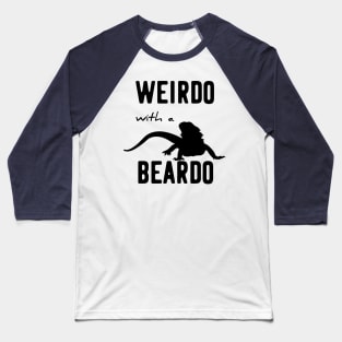 weirdo with a beardo Baseball T-Shirt